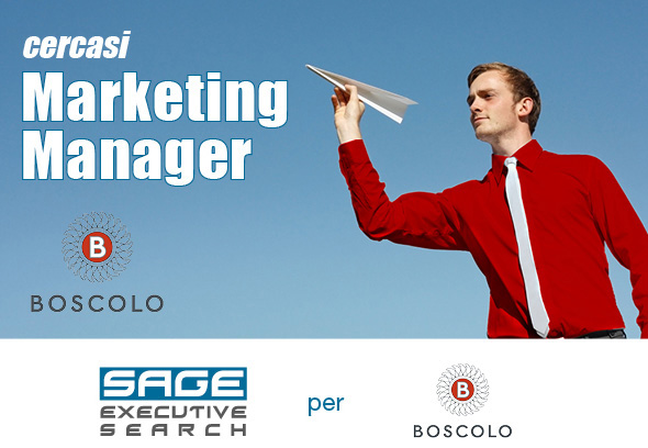 cercasi Marketing Manager Boscolo