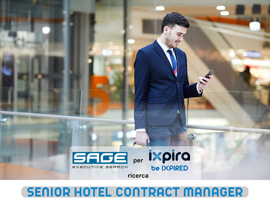 SAGE Executive Search per Ixpira ricerca SENIOR HOTEL CONTRACT MANAGER