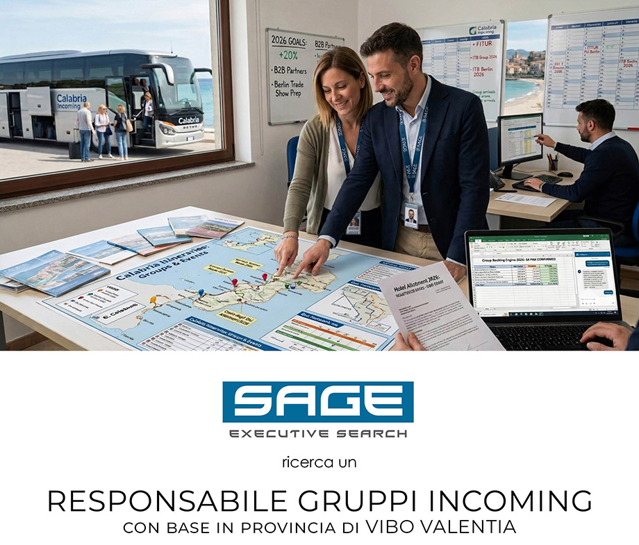 SAGE EXECUTIVE SEARCH ricerca un RESPONSABILE GRUPPI INCOMING con base in provincia di VIBO VALENTIA SAGE EXECUTIVE SEARCH ricerca un RESPONSABILE GRUPPI INCOMING con base in provincia di VIBO VALENTIA